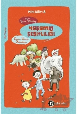 Yaşamın Çeşitliliği - Mini Bilim 8 – Louis-Marie Houdebine – Aylak Kitap kitap kapağı