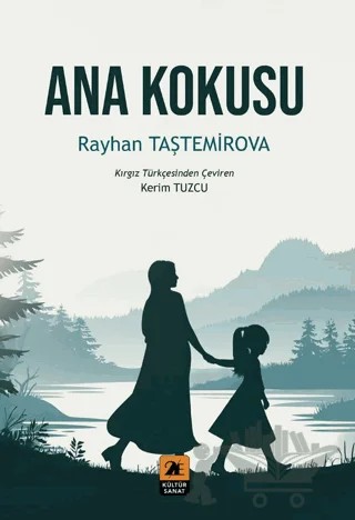 Ana Kokusu – Rayhan Taştemirova – 2E Kültür-Sanat kitap kapağı