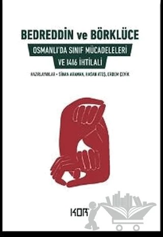 Bedreddin ve Börklüce – Erdem Çevik, Hasan Ateş, Sinan Araman – Kor Kitap kitap kapağı