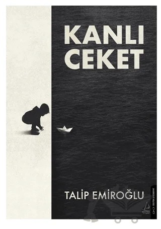 Kanlı Ceket – Talip Emiroğlu – Destek Yayınları kitap kapağı