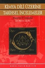 Kimya Dili Üzerine Tarihsel İnceleme – Maurice Crosland Çeviren: Zeki Tez – Nobel Yayın kitap kapağı