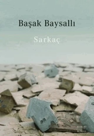 Sarkaç – Başak Baysallı – Everest Yayınları kitap kapağı