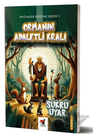 Ormanın Adaletli Kralı – Şükrü Uyar – Benekli Kedi Yayınevi kitap kapağı