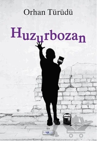 Huzurbozan – Orhan Türüdü – Favori Yayınları kitap kapağı