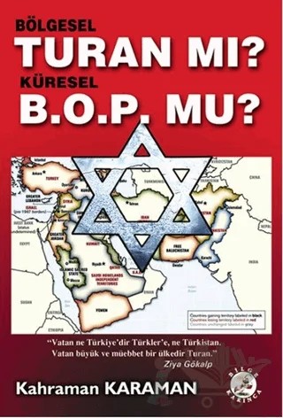 Bölgesel Turan mı? Küresel B.O.P. mu? – Kahraman Karaman – Bilge Karınca Yayınları kitap kapağı