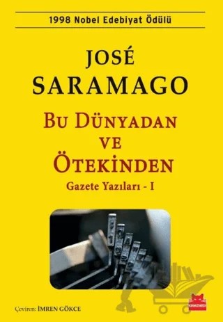 Bu Dünyadan ve Ötekinden – Jose Saramago – Kırmızı Kedi Yayınevi kitap kapağı