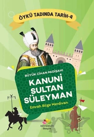 Büyük Cihan Padişahı Kanuni Sultan Süleyman – Emrah Bilge Merdivan – Mevsimler Kitap kitap kapağı