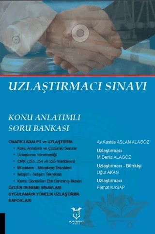 Uzlaştırmacı Sınavı – Deniz Alagöz, Ferhat Kasap, Kaside Aslan Alagöz, Uğur Akan – Akademisyen Kitabevi kitap kapağı