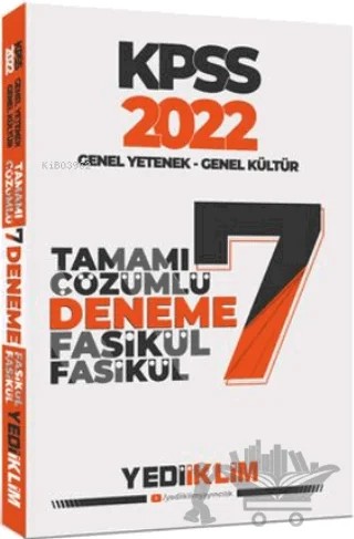 2022 KPSS GY-GK Tamamı Çözümlü 7 Fasikül Deneme – Kolektif – Yediiklim Yayınları kitap kapağı