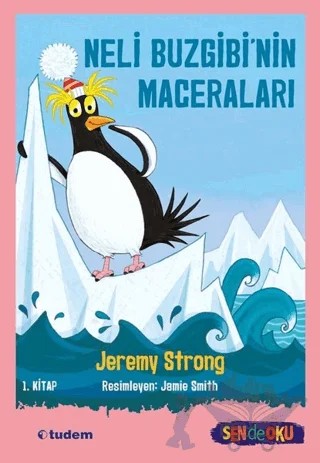 Neli Buzgibi’nin Maceraları 1.Kitap – Jeremy Strong – Tudem Yayınları kitap kapağı