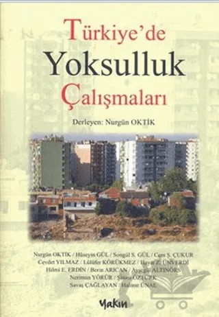 Türkiye’de Yoksulluk Çalışmaları – Derleme – Yakın Kitabevi kitap kapağı