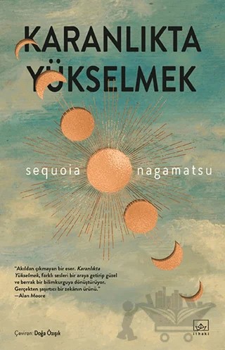 Karanlıkta Yükselmek – Sequoia Nagamatsu – İthaki Yayınları kitap kapağı