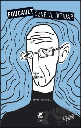 Özne ve İktidar - Seçme Yazılar 2 – Michel Foucault – Ayrıntı Yayınları kitap kapağı