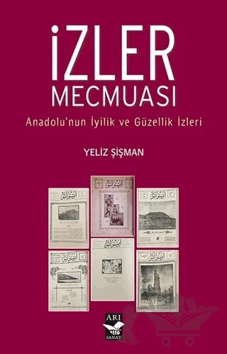 İzler Mecmuası – Yeliz Şişman – Arı Sanat Yayınevi kitap kapağı