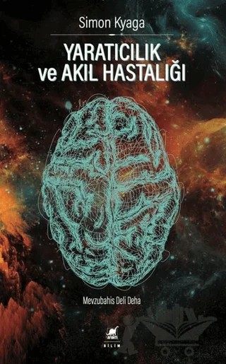 Yaratıcılık ve Akıl Hastalığı – Simon Kyaga, Arlet İncidüzen – Ayrıntı Yayınları kitap kapağı