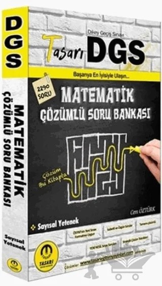 DGS Matematik Sayısal Yetenek Çözümlü Soru Bankası – Cem Öztürk – Tasarı Eğitim Yayınları kitap kapağı