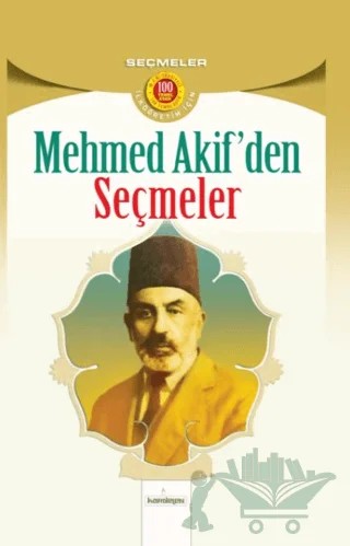 Mehmet Akif'den Seçmeler – Mehmet Âkif Ersoy – Kardelen Yayınları kitap kapağı