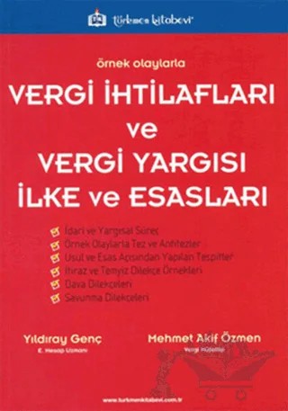 Örnek Olaylarla Vergi İhtilafları ve Vergi Yargısı İlke ve Esasları – Mehmet Akif Özmen, Yıldıray Genç – Türkmen Kitabevi kitap kapağı