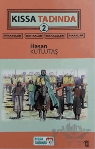 Kıssa Tadında 2 – Hasan Kutlutaş – Kıssa Tadında Yayınları kitap kapağı