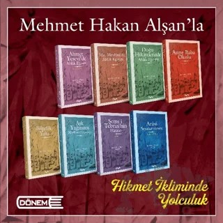 Mehmet Hakan Alşan’la Hikmet İkliminde Yolculuk – Mehmet Hakan Alşan – Dönem Yayıncılık kitap kapağı