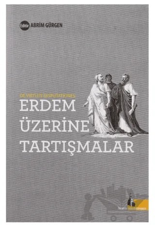 Erdem Üzerine Tartışmalar – Abrim Gürgen – Doğu Kütüphanesi kitap kapağı
