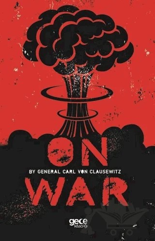 On War – General Carl Von Clausewitz – Gece Kitaplığı kitap kapağı
