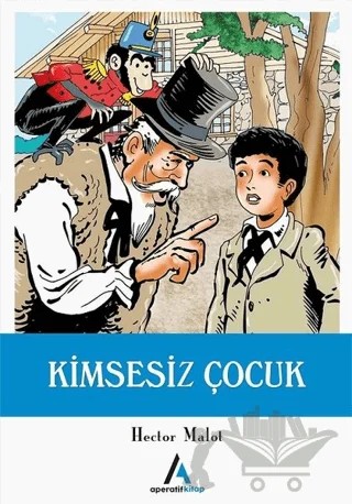 Kimsesiz Çocuk – Hector Malot – Aperatif Kitap Yayınları kitap kapağı
