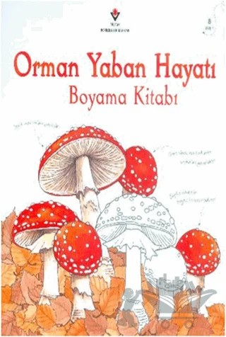 Orman Yaban Hayatı Boyama Kitabı – Susan Meredith – TÜBİTAK Yayınları kitap kapağı