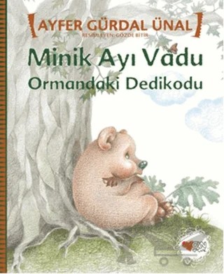 Minik Ayı Vadu - Ormandaki Dedikodu – Ayfer Gürdal Ünal – Can Çocuk Yayınları kitap kapağı