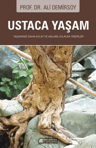Ustaca Yaşam – Ali Demirsoy – Akıl Çelen Kitaplar kitap kapağı