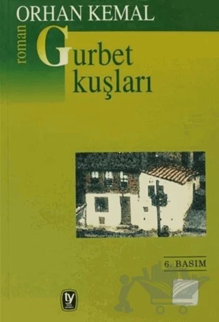 Gurbet Kuşları – Orhan Kemal – Tekin Yayınevi kitap kapağı
