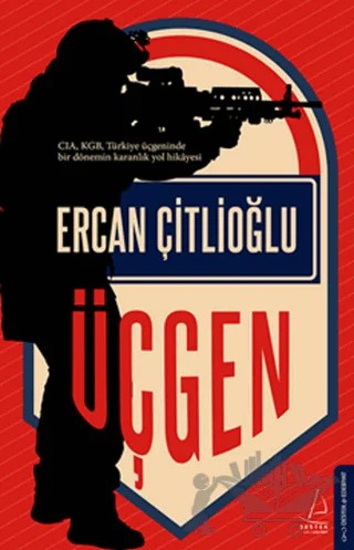 Üçgen – Ercan Çitlioğlu – Destek Yayınları kitap kapağı