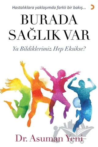 Burada Sağlık Var – Asuman Yeni – Cinius Yayınları kitap kapağı