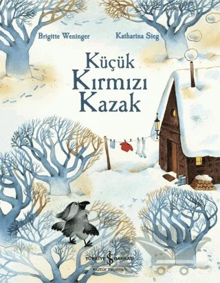 Küçük Kırmızı Kazak – Brigitte Weninger – İş Bankası Kültür Yayınları kitap kapağı