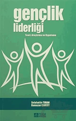 Gençlik Liderliği – Ramazan Cansoy, Selahattin Turan – Pegem Akademi Yayıncılık kitap kapağı