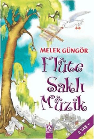 Flüte Saklı Müzik – Melek Güngör – Altın Kitaplar kitap kapağı