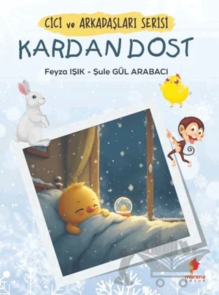 Kardan Dost – Feyza Işık – Morena Yayınevi kitap kapağı