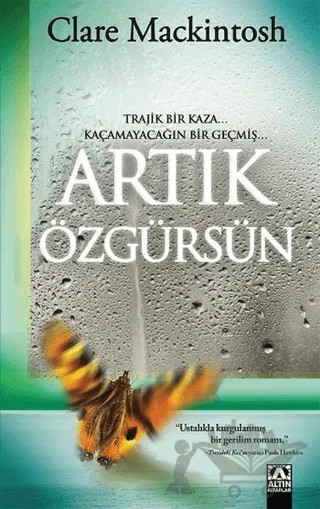 Artık Özgürsün – Clare Mackintosh – Altın Kitaplar kitap kapağı