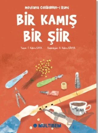 Bir Kamış Bir Şiir – F. Kübra Kaya – Multibem Yayınları kitap kapağı