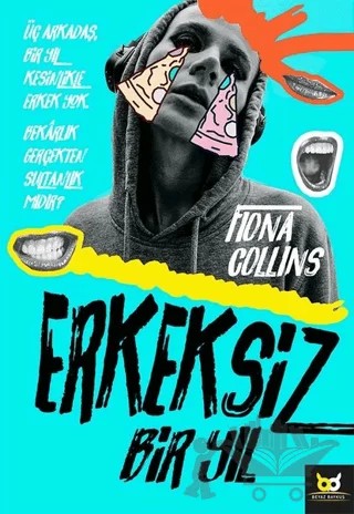 Erkeksiz Bir Yıl – Fiona Collins – Beyaz Baykuş Yayınları kitap kapağı