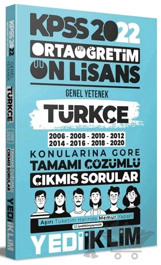 2022 KPSS Ortaöğretim Ön Lisans Genel Yetenek Türkçe Konularına Göre Tamamı Çözümlü Çıkmış Sorular – Kolektif – Yediiklim Yayınları kitap kapağı