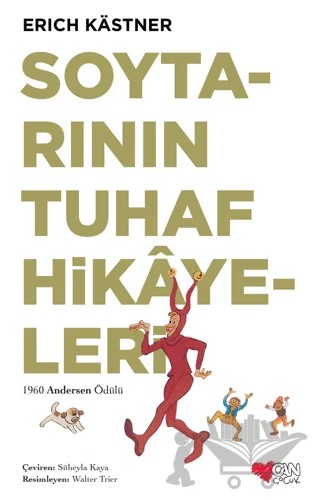 Soytarının Tuhaf Hikayeleri – Erich Kastner – Can Çocuk Yayınları kitap kapağı