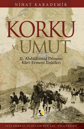 Korku ve Umut – Nihat Karademir – Çıra Yayınları kitap kapağı