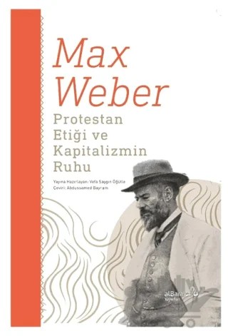 Protestan Etiği ve Kapitalizmin Ruhu – Max Weber – Albaraka Yayınları kitap kapağı