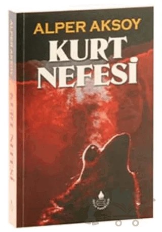 Kurt Nefesi – Alper Aksoy – İrfan Yayıncılık kitap kapağı