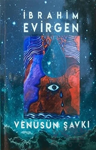 Venüsün Şavkı – İbrahim Evirgen – Atayurt Yayınevi kitap kapağı