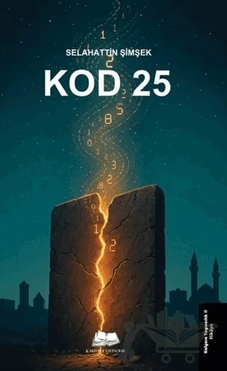 Kod 25 – Selahattin Şimşek – Kalyora Yayıncılık kitap kapağı