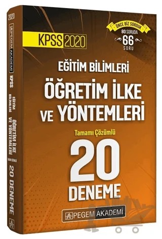 2020 KPSS Eğitim Bilimleri Öğretim İlke ve Yöntemleri Tamamı Çözümlü 20 Deneme – Kolektif – Pegem Akademi Yayıncılık kitap kapağı