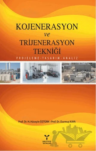 Kojenerasyon ve Trijenerasyon Tekniği – Durmuş Kaya, H. Hüseyin Öztürk – Umuttepe Yayınları kitap kapağı