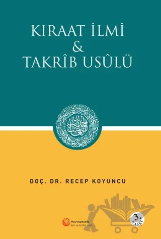 Kıraat İlmi ve Takrib Usülü – Recep Koyuncu – Hacıveyiszade İlim ve Kültür Vakfı Yayınları kitap kapağı